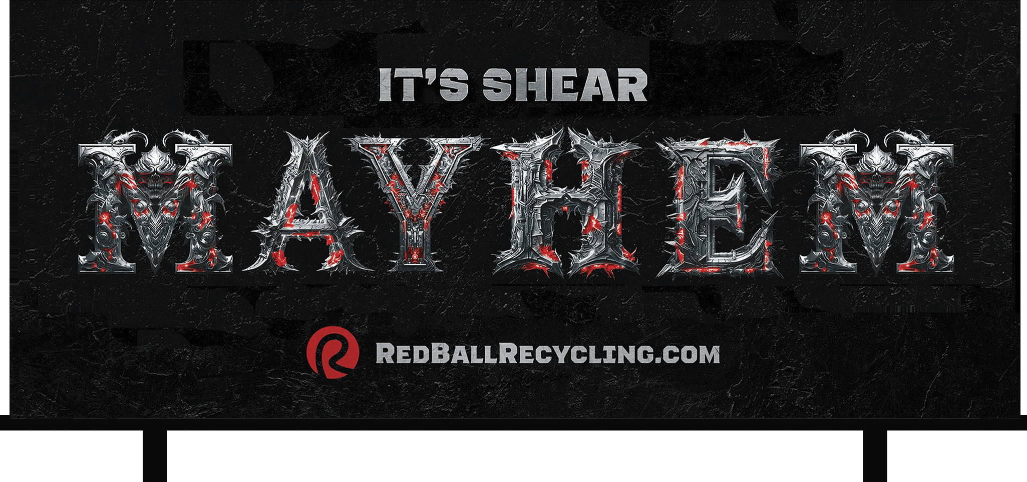 Shear Mayhem outdoor