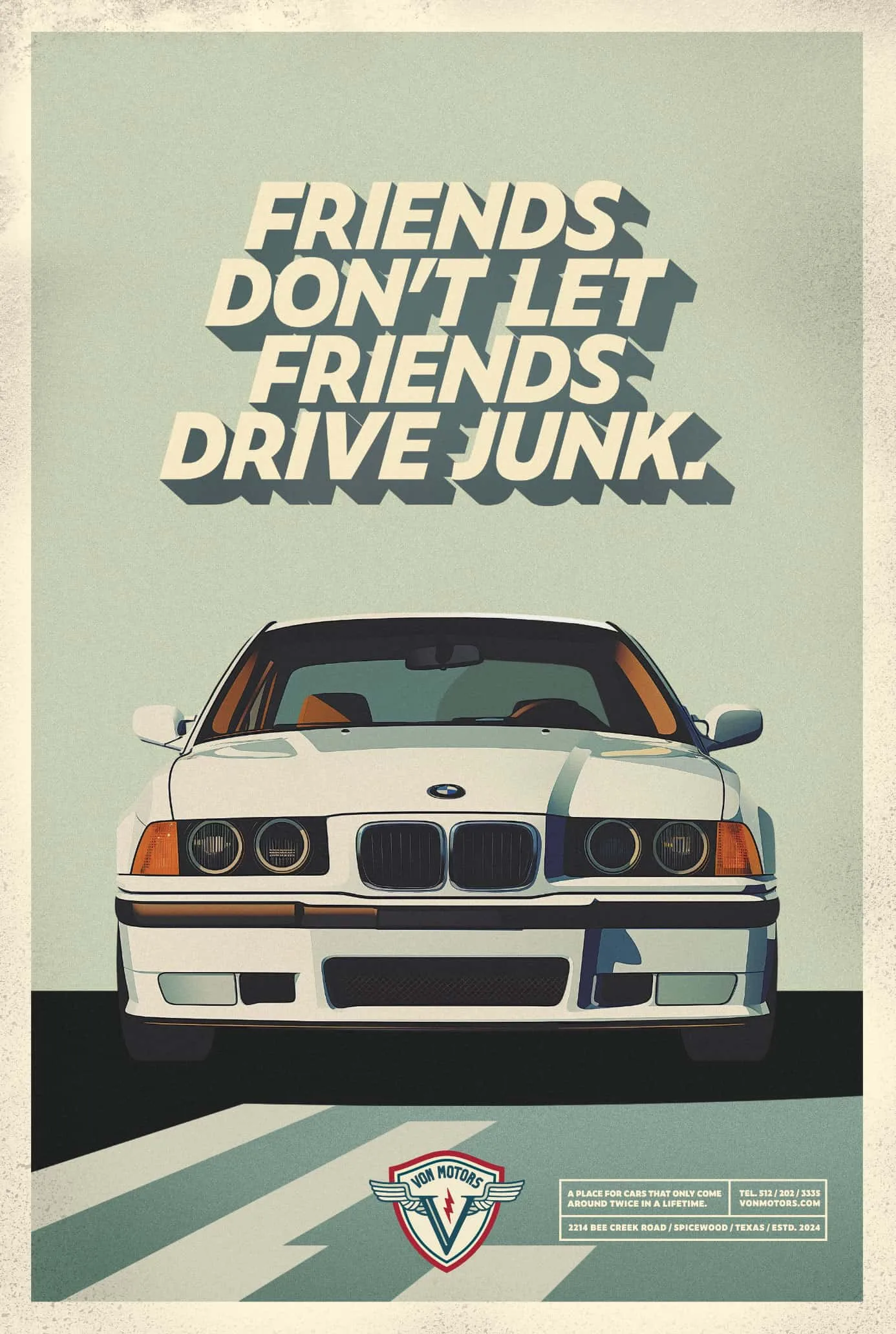 Friends Don’t Let Friends poster
